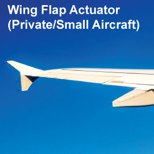 Wing flap actuator (Private/small Plane)